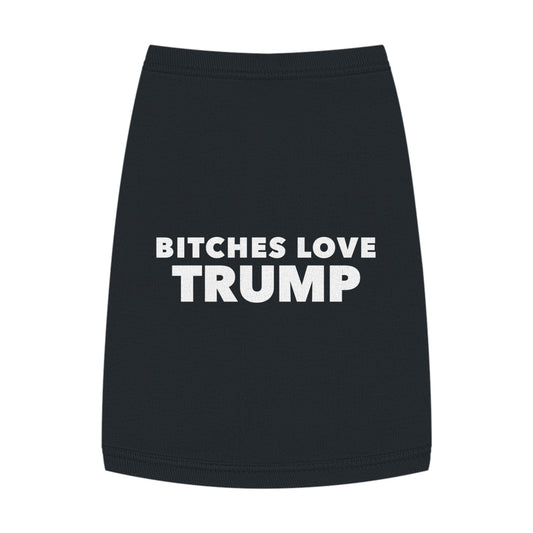 Bitches Love Trump